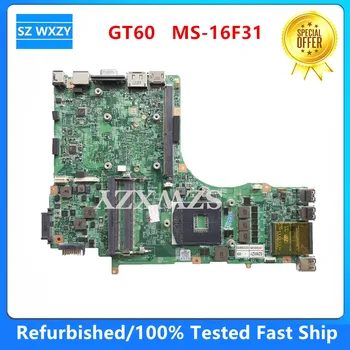 Възстановена дънна Платка за лаптоп MSI GT60 MS-16F31 REV: 1.0 PGA989 DDR3 HM77 MB 100% тествани с Бърза доставка