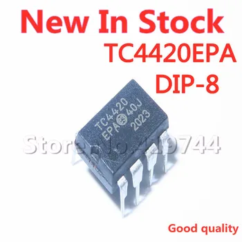5 бр./лот TC4420EPA TC4420CPA TC4420 чип DIP-8 IC в наличност НОВА оригинална чип