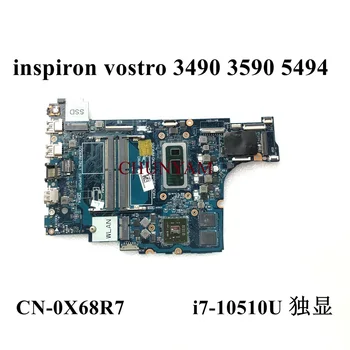 LA-G716P i7-10510U За лаптоп dell Inspiron 3490 3590 дънна Платка на Лаптоп CN-0X68R7 X68R7 Тестван