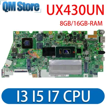 Дънна платка UX430UN UX430 UX430UQ RX430UQ BX430UQ RX430UN BX430UN UX430UNR UX430UA дънна Платка за лаптоп I3 I5 I7-8 GB/16 GB оперативна памет