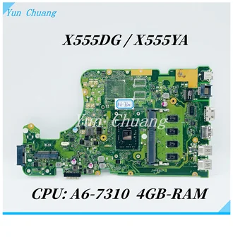 X555DG X555YA дънна Платка за ASUS X555Y X555YA X555YI X555DG A555D X555D дънна Платка на лаптоп с процесор A6-7310 4 GB ram памет Тест на 100% По ред