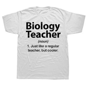 Новост, тениски с образа на учител по биология, графичен градинска дрехи с къс ръкав, подаръци за рожден ден, лятна стилна тениска, мъжки дрехи